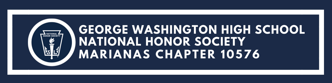 GEORGE WASHINGTON HIGH SCHOOL NATIONAL HONOR SOCIETY MARIANAS CHAPTER 10576